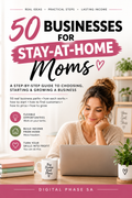 50 Businesses for stay at home moms